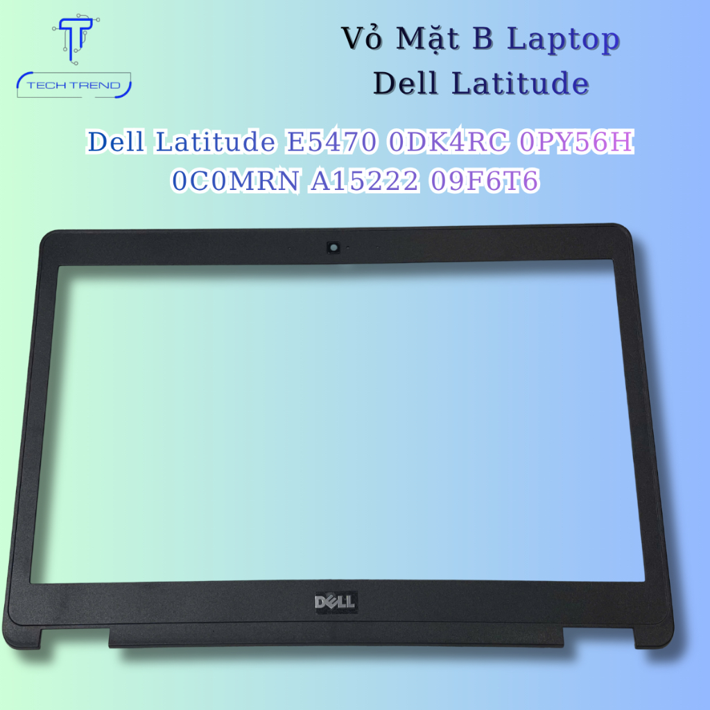Vỏ B Laptop Dell Latitude E5470 0DK4RC 0PY56H 0C0MRN A15222 09F6T6 - New