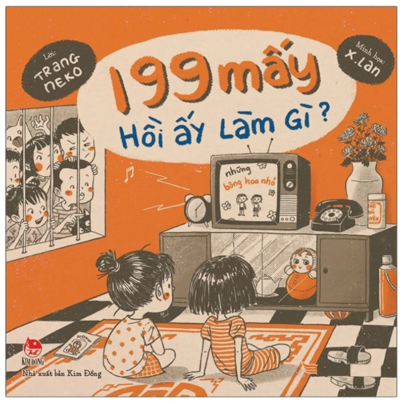 Sách 199 Mấy Hồi Ấy Làm Gì?