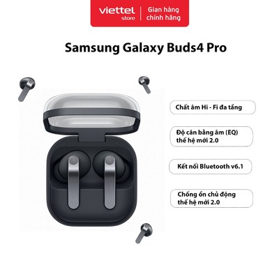 Tai nghe Samsung Galaxy Buds4 Pro | Chất Âm Hi-Fi Đa Tầng | Chống Ồn Chủ Động | Galaxy AI Đa Tác Vụ