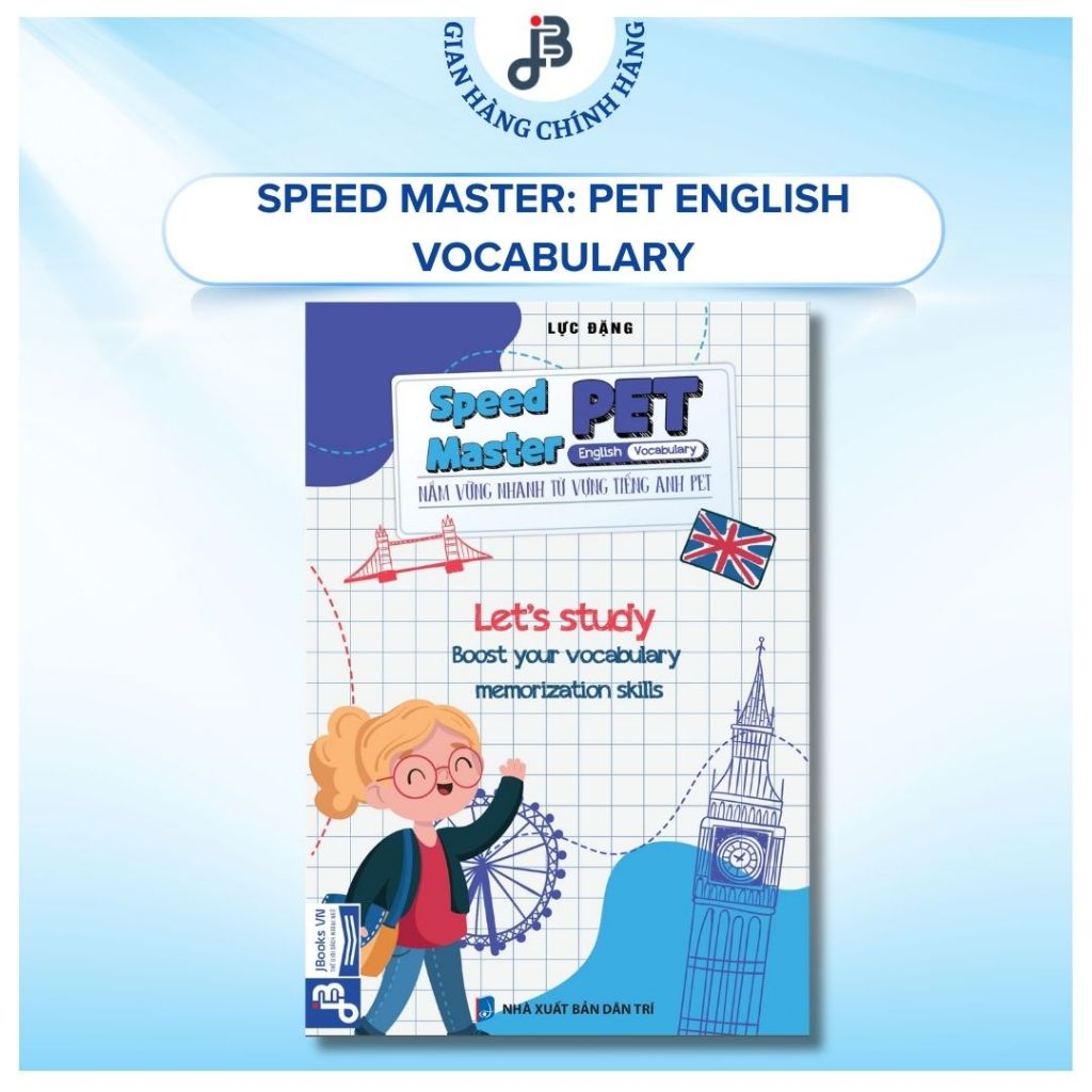Sách tiếng Anh - Speed Master: PET English Vocabulary Nắm vững nhanh từ vựng tiếng Anh PET