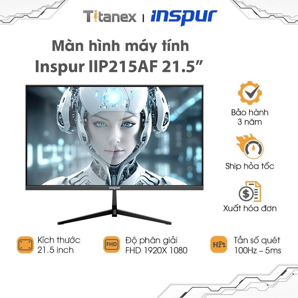 Màn Hình INSPUR 21.5” / 24.5” / 27” – IIP215AF / IIP245SF / IIP270QT, FHD/2K, 100Hz–180Hz, IPS/VA, Viền Mỏng, Chính Hãng | BigBuy360 - bigbuy360.vn