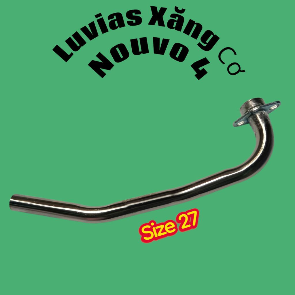 Cổ Pô Thay Cho Xe Luvias Xăng Cơ # Nouvo 4.inox 304 (Size 27)