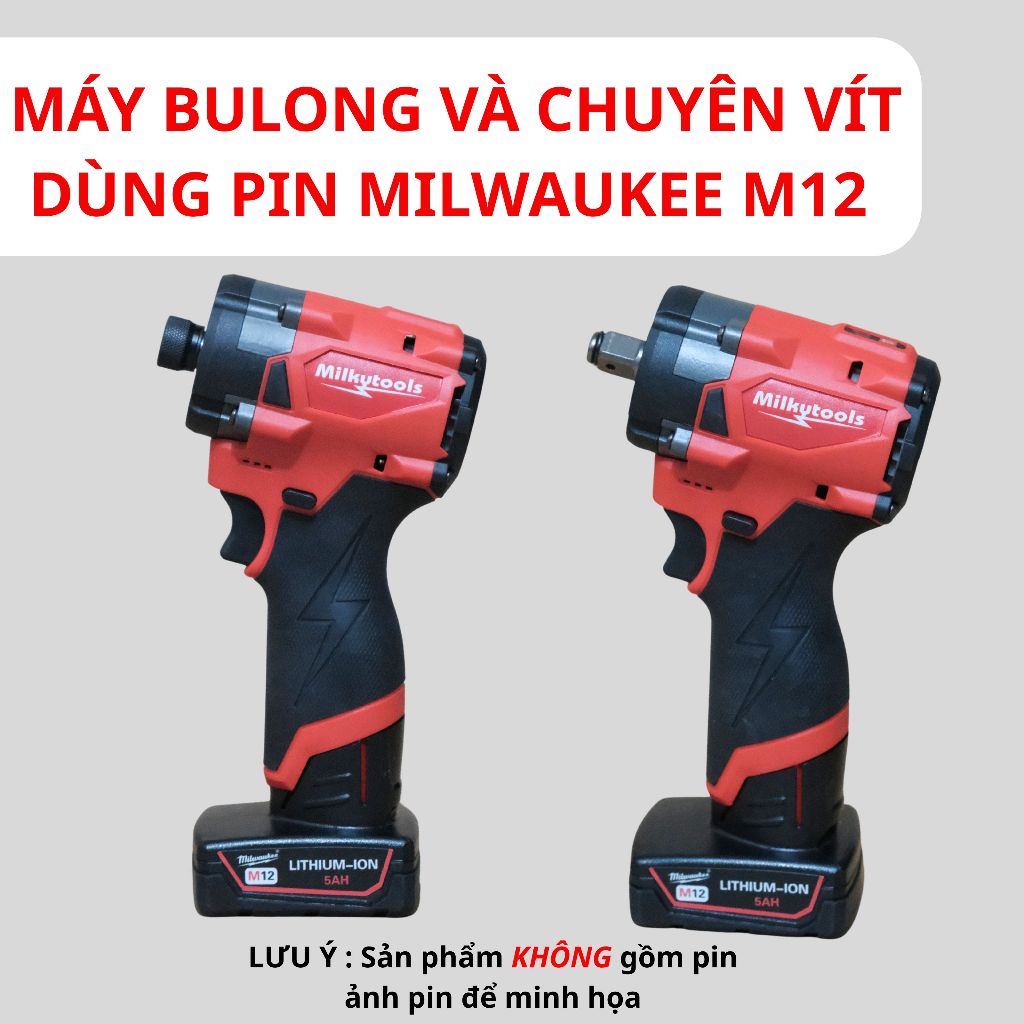 Máy siết mở bulong dùng pin milwaukee M12 và chuyên vít dùng pin m12 milwaukee, động cơ không than, 
