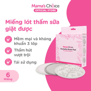 Combo 6 Miếng Lót Hút Sữa, Giặt Được, Thấm Hút Nhanh, Vải Sợi Tre Mềm Mại | Mama's Choice