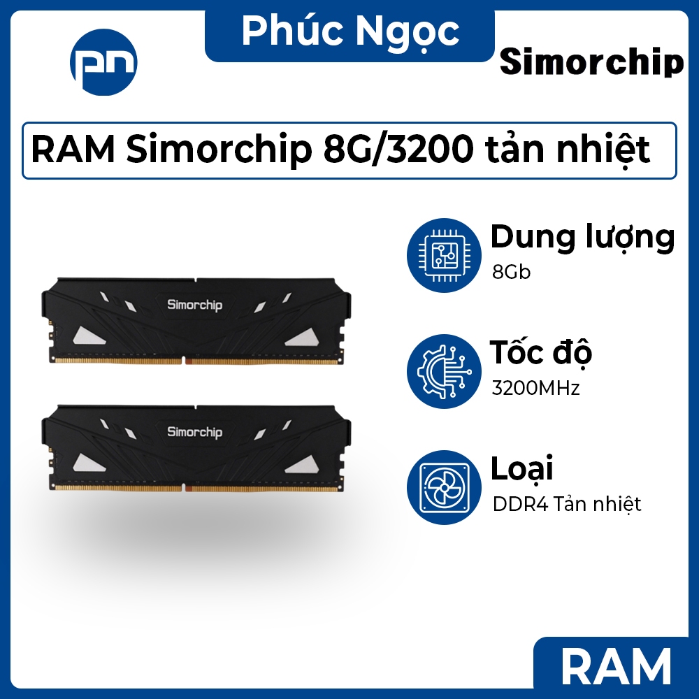 Ram Simorchip 8G/3200 tản nhiệt, ram máy tính gaming chính hãng 8Gb Bus 3200 - Phúc Ngọc
