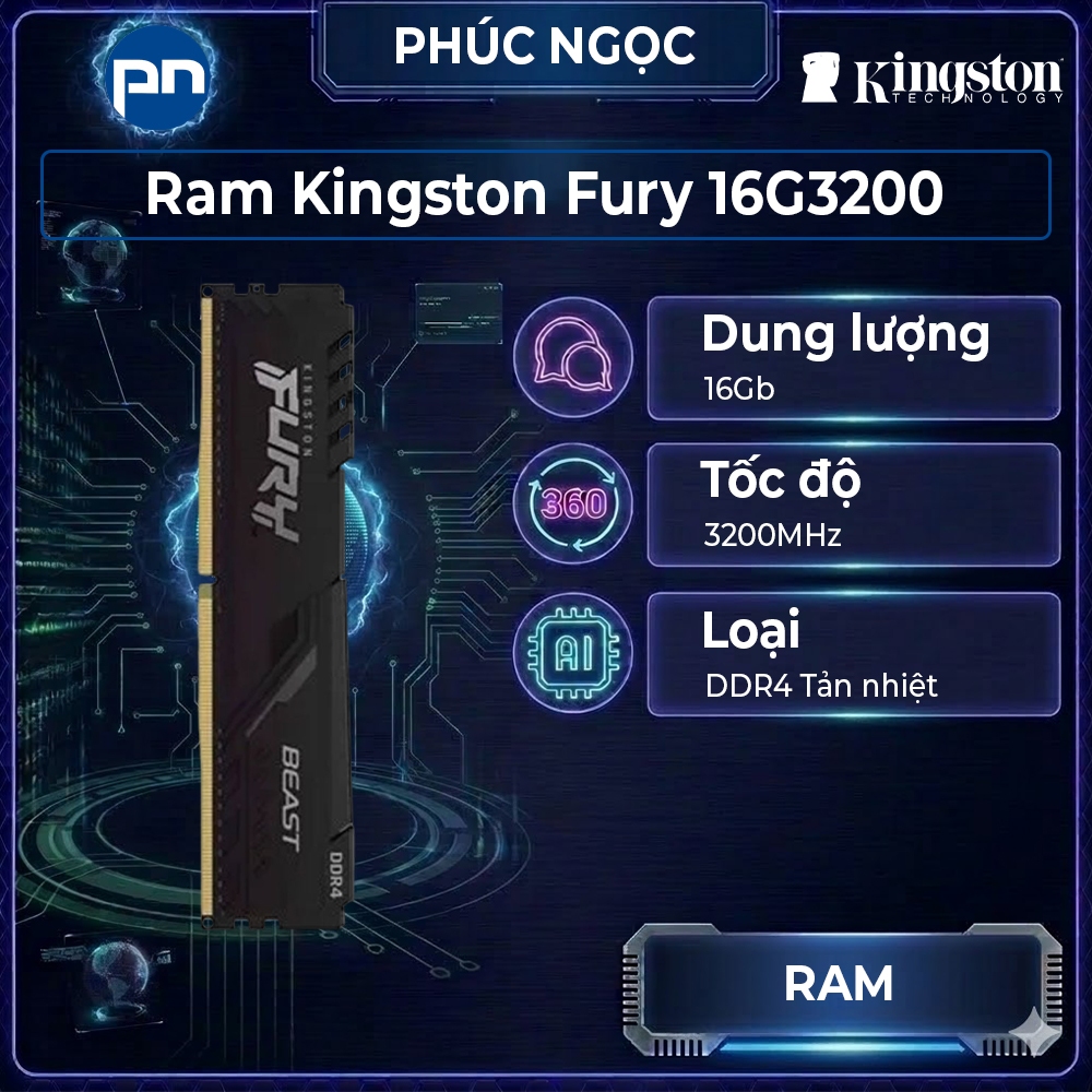 Ram Kingston Fury 16gb Bus 3200, ram máy tính 16G/3200, ram máy tính gaming chính hãng - Phúc Ngọc