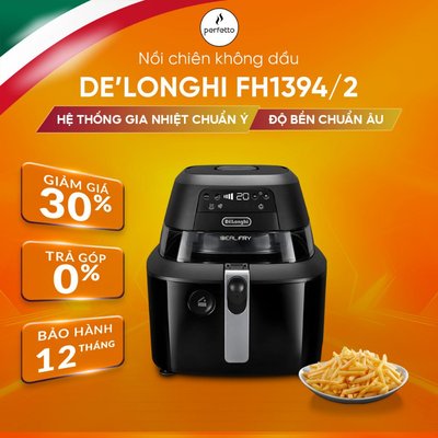 [Trả Góp 0%] Nồi chiên không dầu DeLonghi FH2394.BK - Dung tích lớn, đa chức năng - Bảo hành 12 tháng