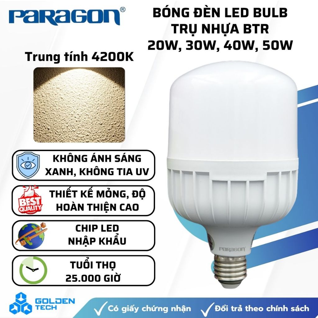 [Paragon] Bóng đèn LED Bulb trụ nhựa Ánh sáng trung tính 4200K 20W, 30W, 40W, 50W BTR