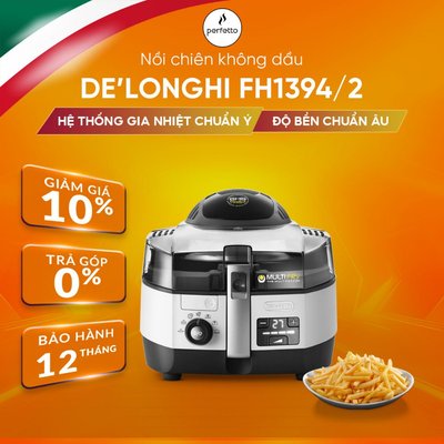 [Trả Góp 0%] Nồi chiên không dầu DeLonghi FH1394/2 - Công suất lớn, đa năng - Bảo hành 12 tháng