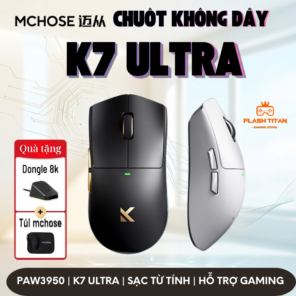 Chuột Không Dây Mchose K7 Ultra - Chuột Gaming Cao Cấp Chip PAW3950 Mạnh Mẽ - Dongle hỗ trợ 8k