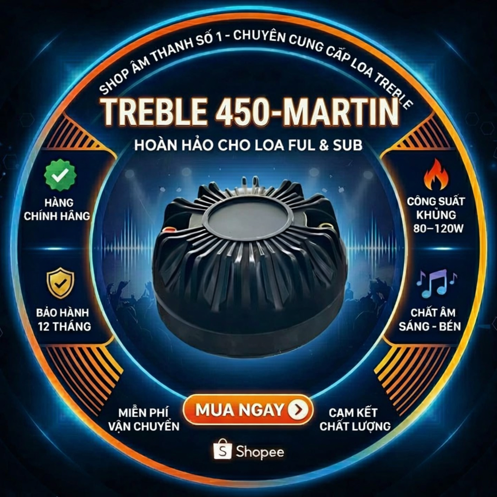 Treble 450 Maxtin NHỰA - Treble 450 RCF NHÔM- Treble PA-450 nhập TQ đơn giá XL450-2S (1 Cái)