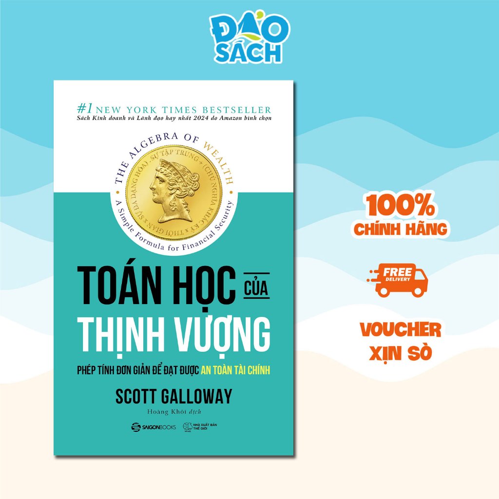 Sách - The Algebra of Wealth Toán Học Của Thịnh Vượng : Phép Tính Đơn Giản Để Đạt Được An Toàn Tài C