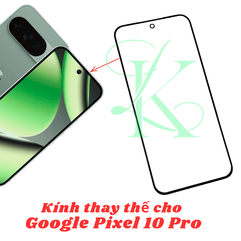 Kính ép trên màn hình dành cho Google Pixel 10 Pro | kính ép dành cho Google Pixel 10 Pro