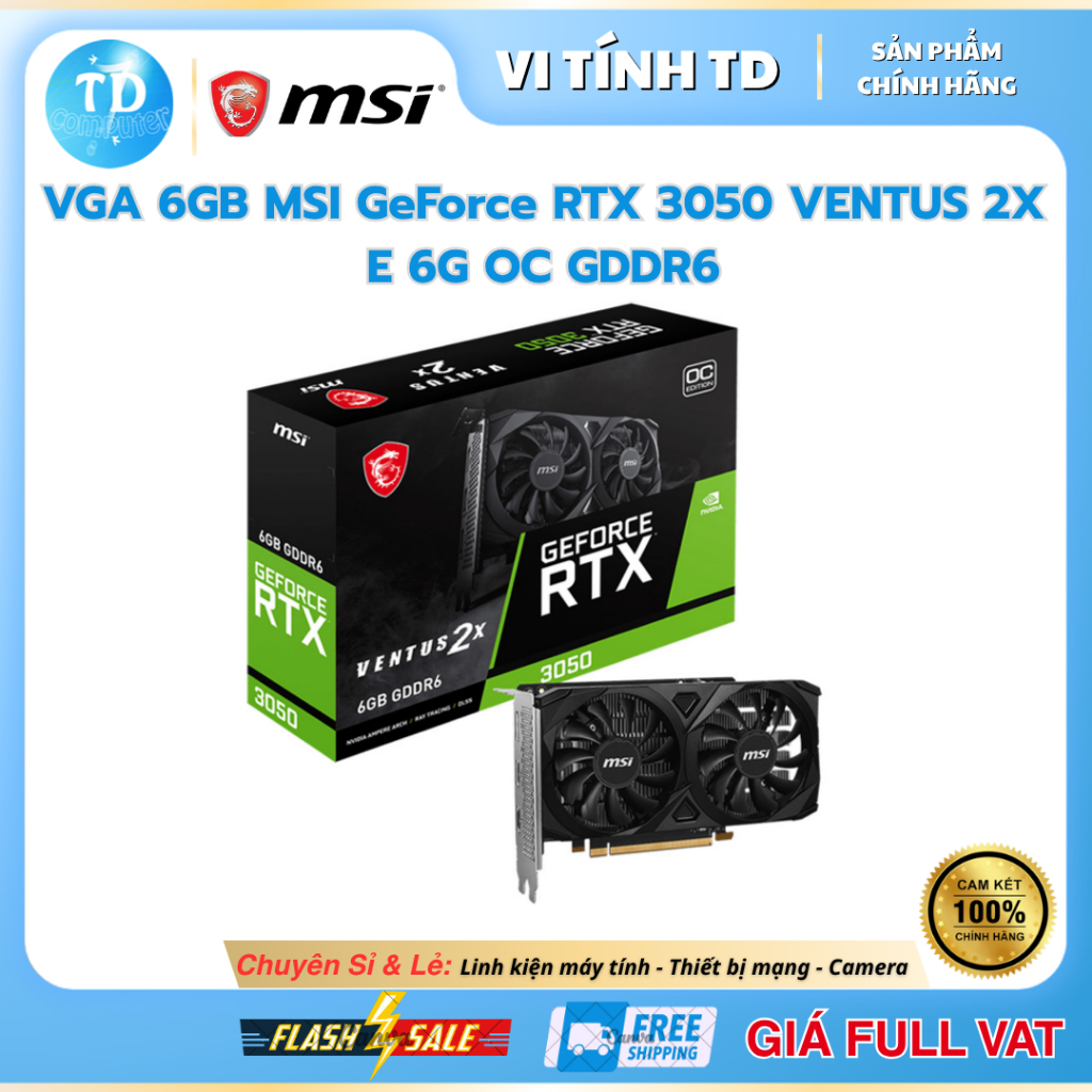 VGA 6GB MSI GeForce RTX 3050 VENTUS 2X E 6G OC GDDR6 - Hàng chính hãng