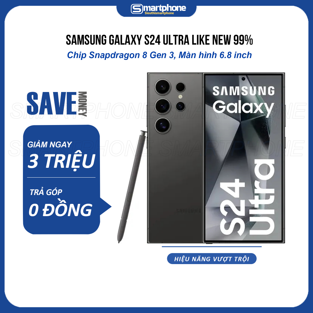 Điện Thoại Galaxy S24 Ultra 5G (12GB/256GB/512GB) Likenew 99%, Snapdragon 8 Gen 3 - Bảo hành 6 Tháng Lỗi 1 Đổi 1