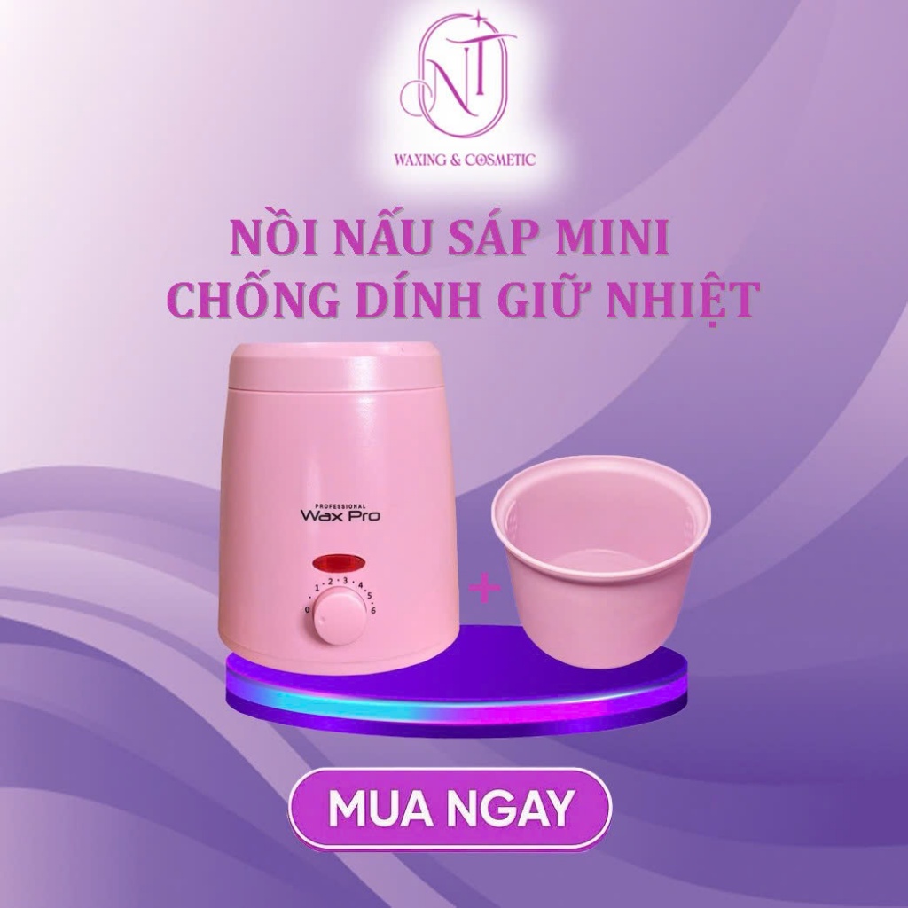 Nồi Mini Nấu Sáp Chống Dính Giữ Nhiệt 200ml NT Waxing Tặng Lồng Nồi Silicone