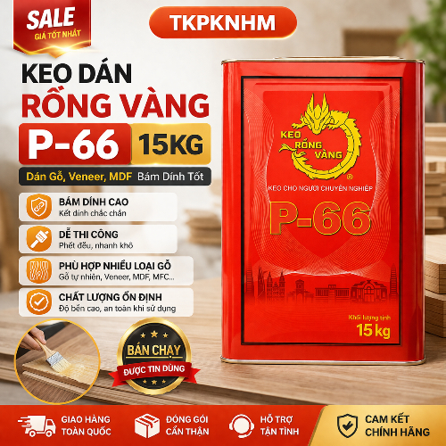 (HỎA TỐC) Keo Dán Rồng Vàng P-66 15Kg – Dán Gỗ, Veneer, MDF Bám Dính Tốt