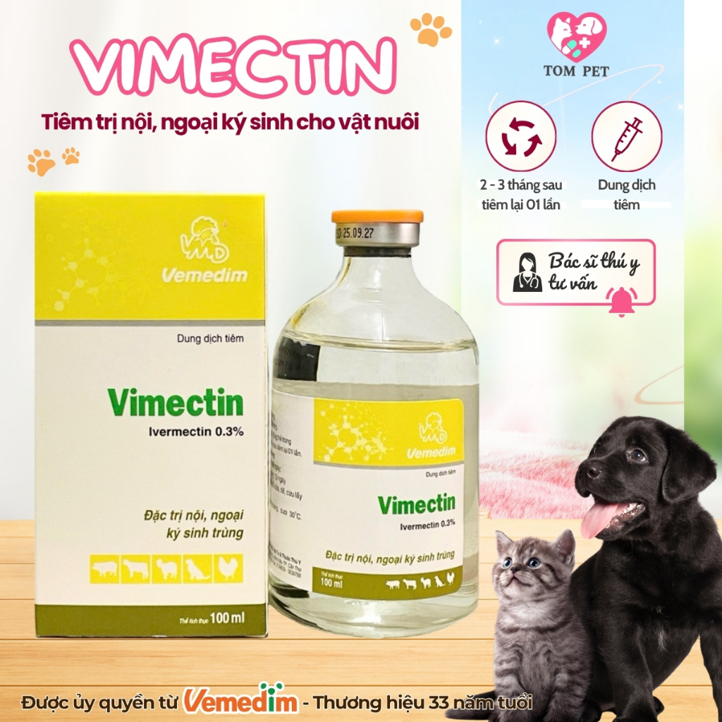 VIMECTIN Vemedim tiêm trị nội ngoại kí sinh ở vật nuôi (ve rận, ghẻ, giun sán) sử dụng định kì 2-3 t