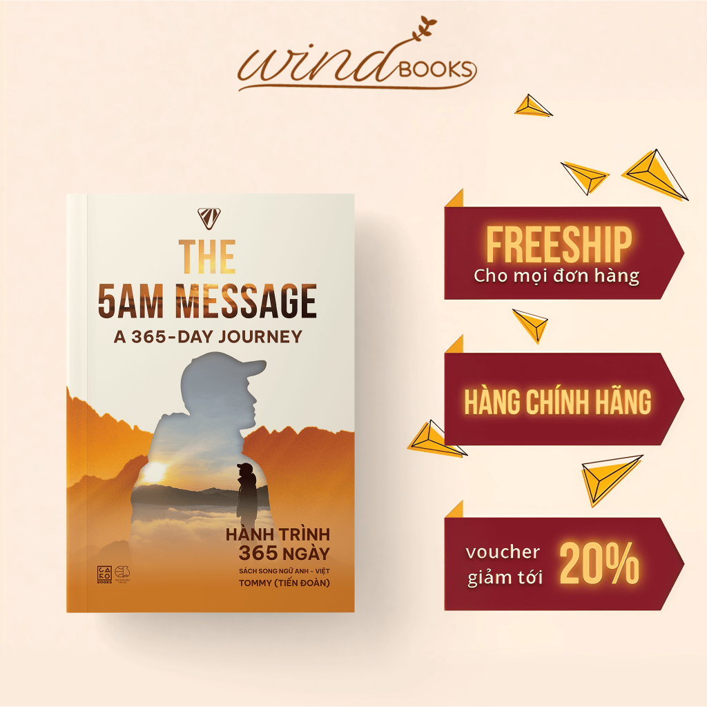 The 5AM Message, A 365-day Journey - Hành trình 365 ngày [Sách song ngữ Anh - Việt]
