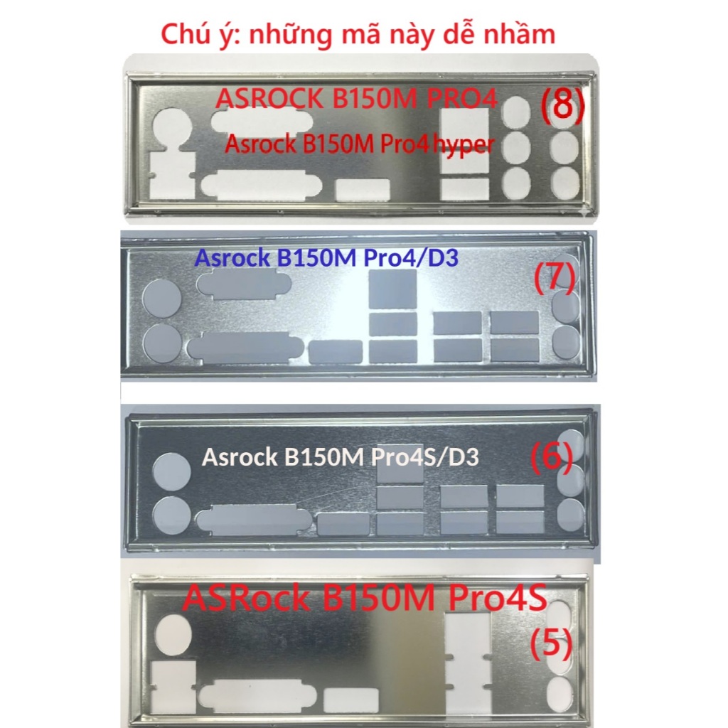 FE chặn main ASROCK B150M PRO4, ASROCK B150M PRO4/HYPER (Mainboard IO Shield: 8)