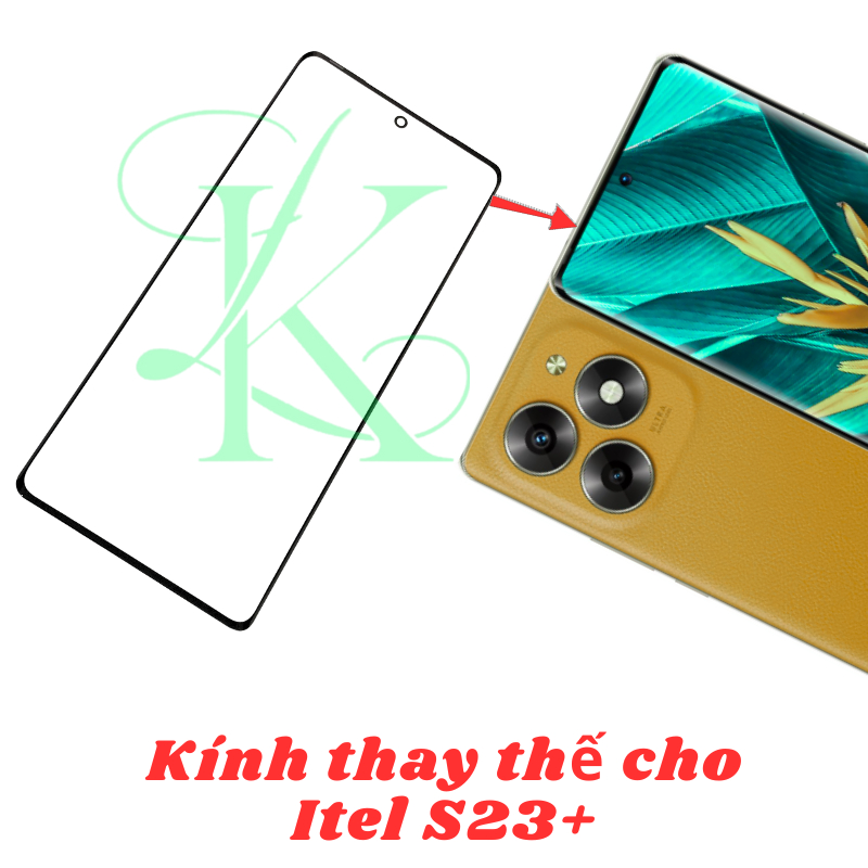 Kính ép trên màn hình dành cho Itel S23+ (Itel S23 Plus) | kính ép dành cho Itel S23+ (Itel S23 Plus