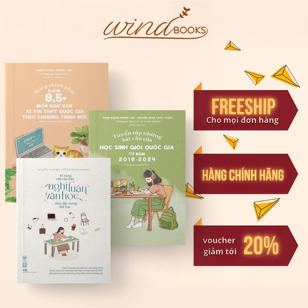 Combo 3 cuốn sách học Văn (Tuyển tập bài viết HSGQG + Kĩ năng viết bài văn NLVH + Bí kíp chinh phục 