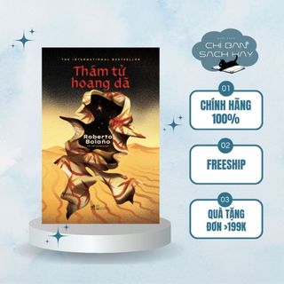 Sách - Thám tử hoang dã (Roberto Bolaño) (Chỉ Bán Sách Hay)