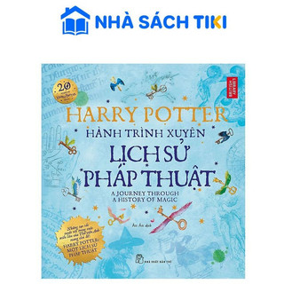 Sách Harry Potter Hành Trình Xuyên Lịch Sử Pháp Thuật - NXB Trẻ