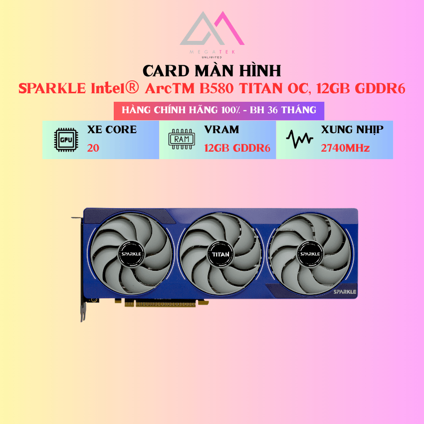 Card Màn Hình SPARKLE Intel® Arc™ B580 TITAN OC,12GB GDDR6 -Hàng chính hãng - BH 36 tháng