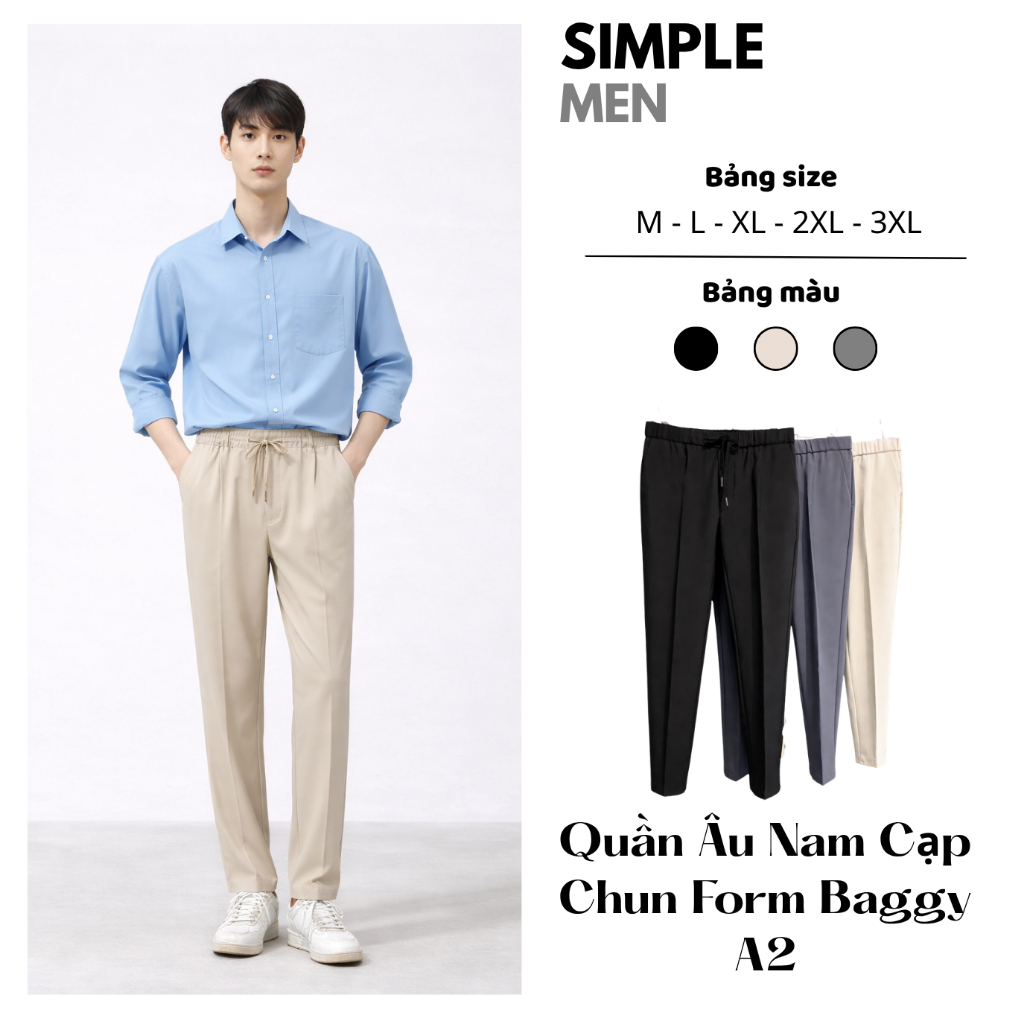 Quần Âu Nam Cạp Chun Form Baggy Ống Đứng SIMPLE MEN, Quần Tây Nam Không Nhăn Không Bai Xù A2
