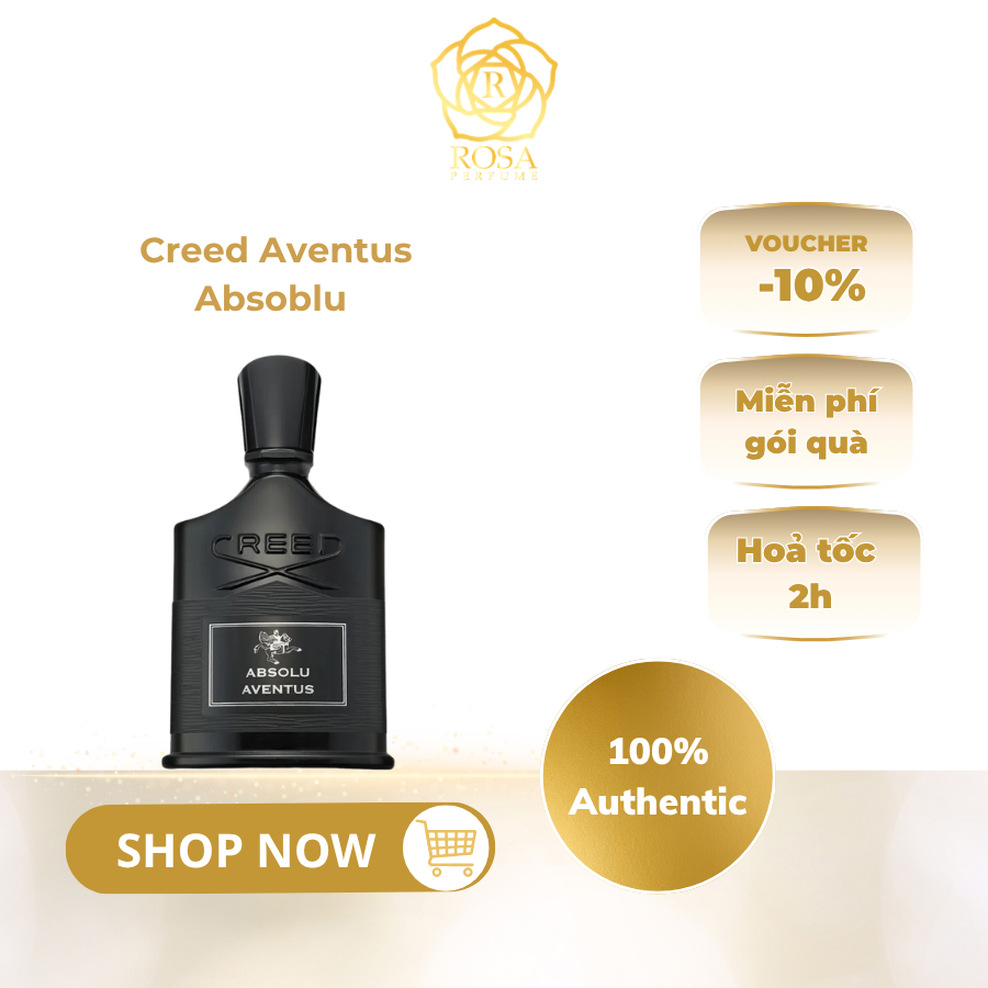 Nước Hoa Nam Creed Aventus Absolu  Sang Trọng, Mạnh Mẽ, Ấm Áp