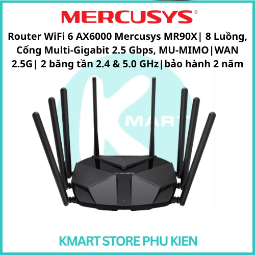 Router WiFi 6 AX6000 Mercusys MR90X| 8 Luồng, Cổng Multi-Gigabit 2.5 Gbps, MU-MIMO|WAN 2.5G| 2 băng 