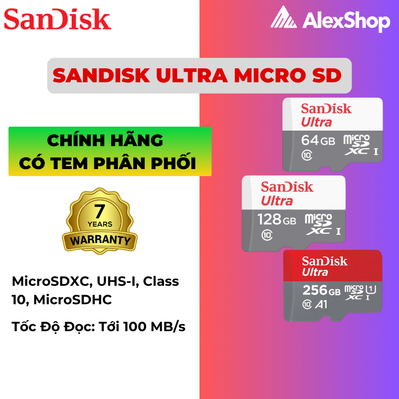 [CHÍNH HÃNG] Thẻ Nhớ MicroSD SanDisk Ultra 64/128/256GB 100MB/s Chính Hãng Có Tem Chính Hãng