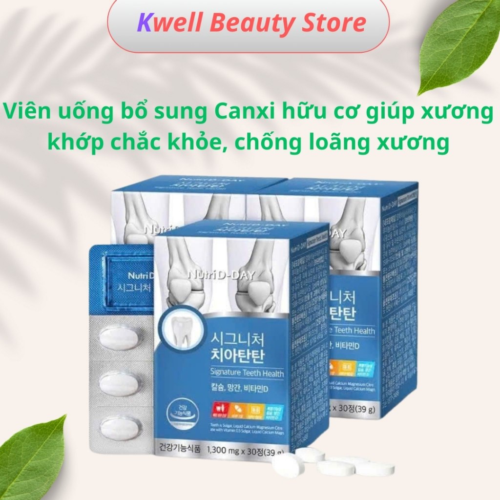 Viên uống canxi hữu cơ Signature Teeth Health Nutri D-DAY giúp xương khớp chắc khỏe, chống loãng xươ