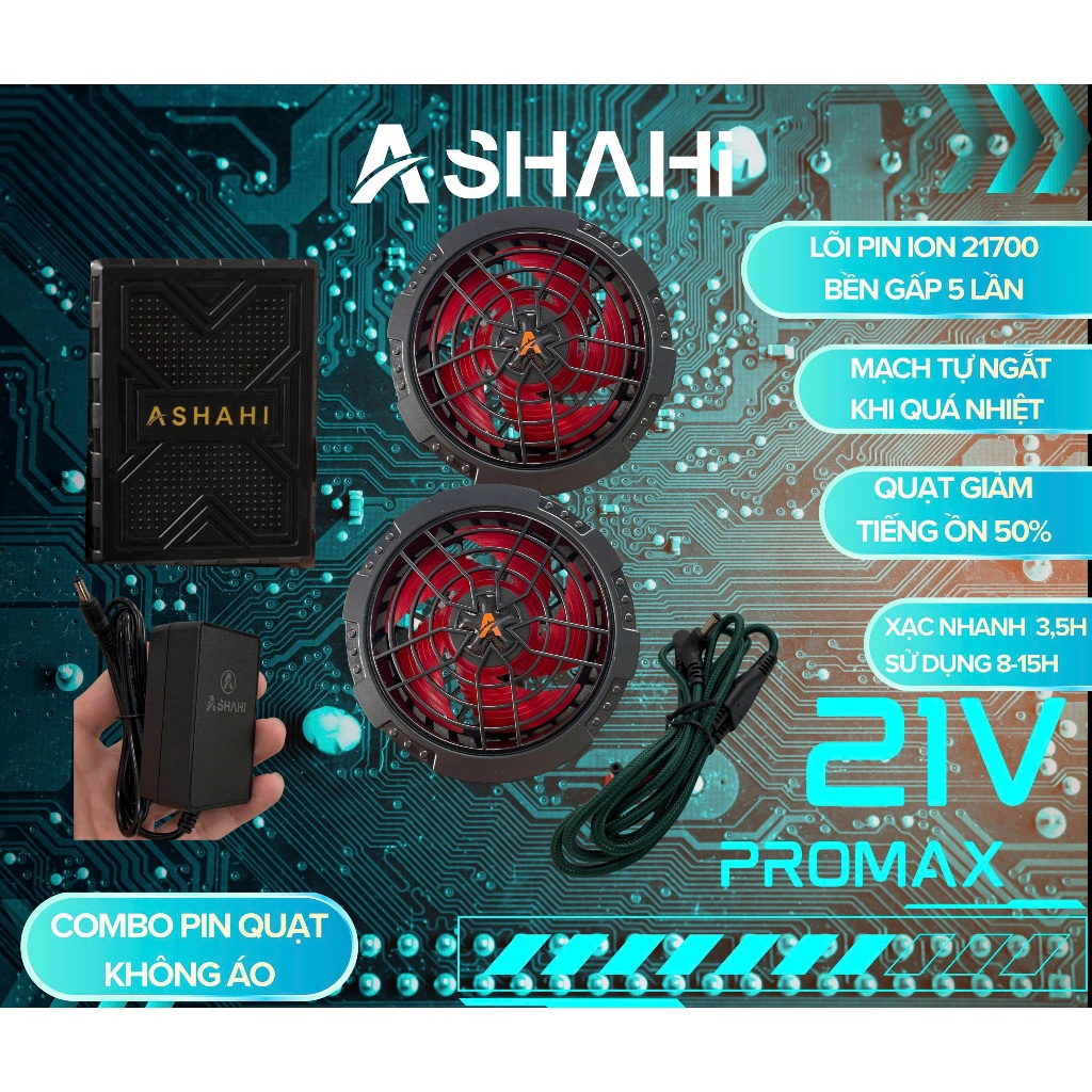 bộ phụ kiện áo quạt 21v chính hãng ashahi