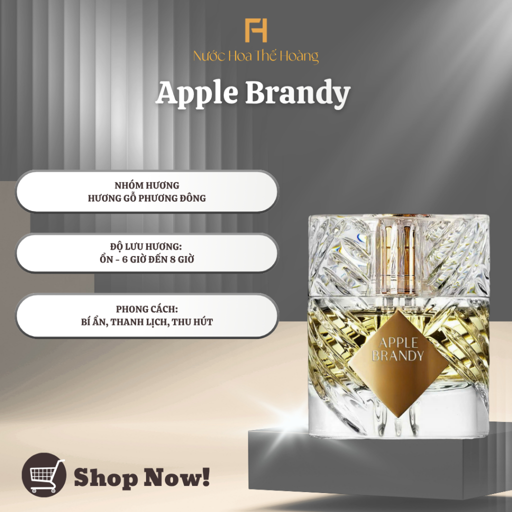 (SHOP MỚI) Nước Hoa Unisex Apple Brandy Chiết 10ml - 20ml - Nước Hoa Thế Hoàng Store