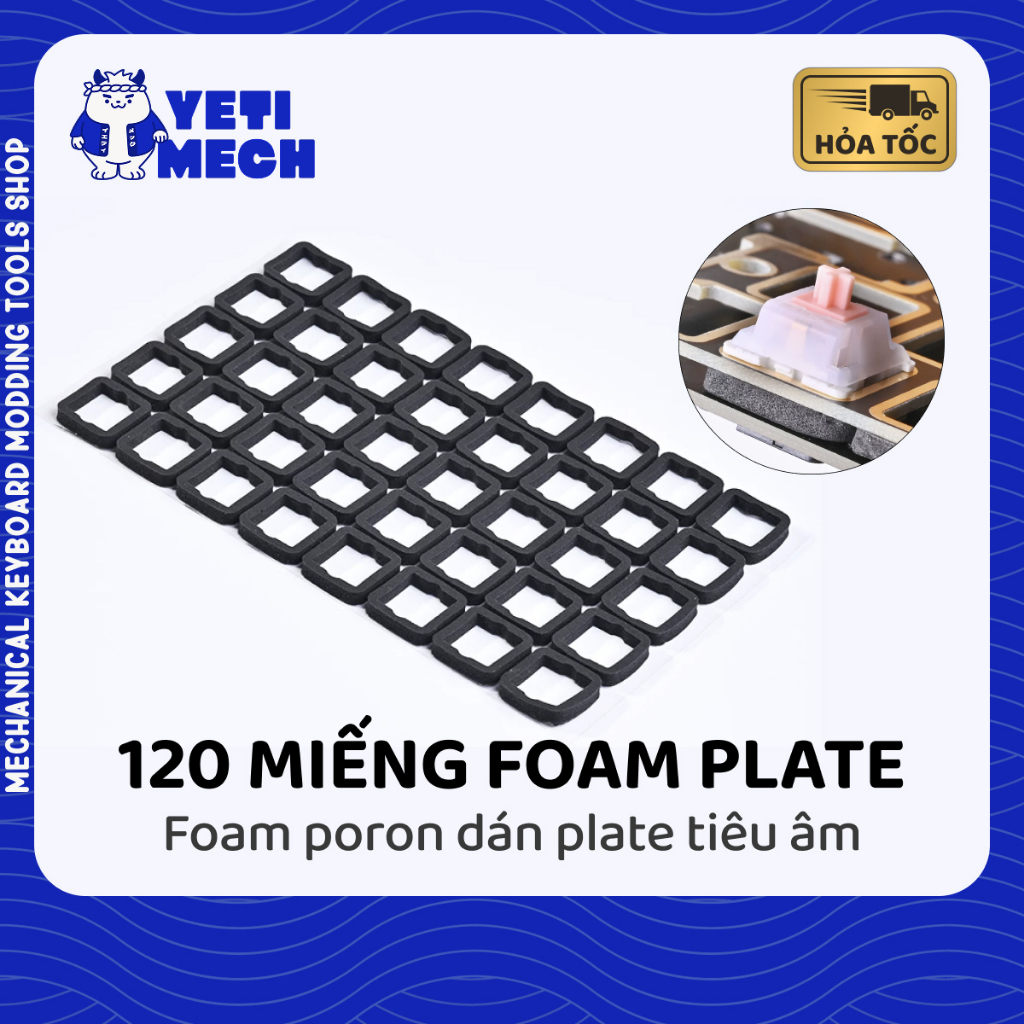 Foam plate poron dán Plate/PCB tiêu âm cho bàn phím cơ | Giảm tạp âm | Yeti Mech
