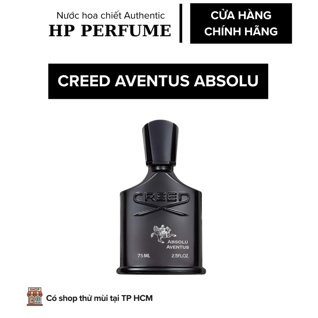 Nước Hoa Nam Creed Aventus Absolu New – Hương Dứa Khói Mạnh Mẽ Đẳng Cấp Quý Ông – Chiết 2ml 5ml 10ml