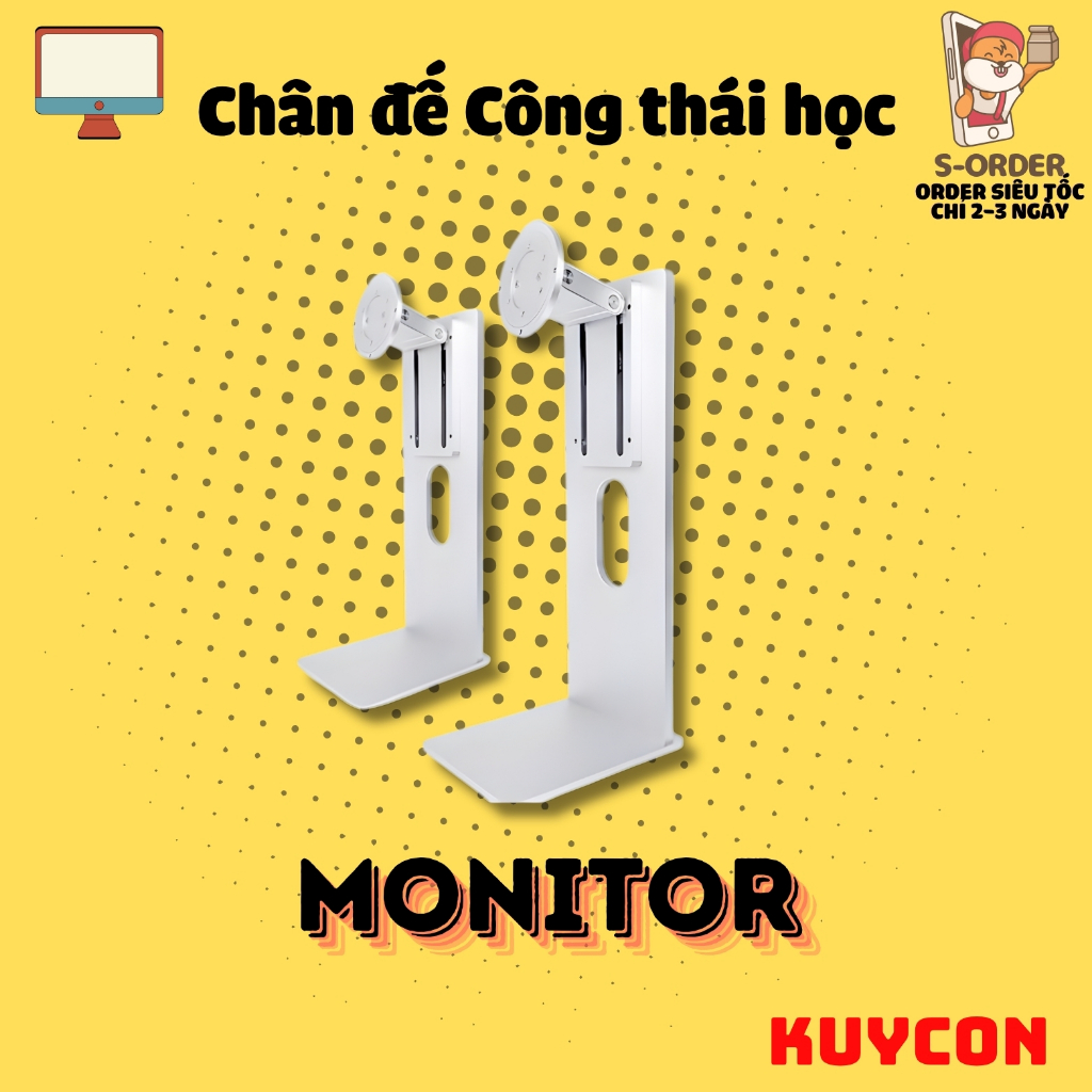 Chân đế nâng hạ, điều chỉnh linh hoạt màn hình kuycon 27'/32-40'