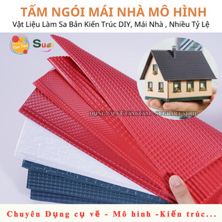 Ngói Lợp Nhà Mô Hình (Nhiều Tỷ Lệ) - Miếng Lợp Mái Nhựa PVC Giả Cổ Cao Cấp Cho DIY 1:100 1:75 1:50 1:30 1:25