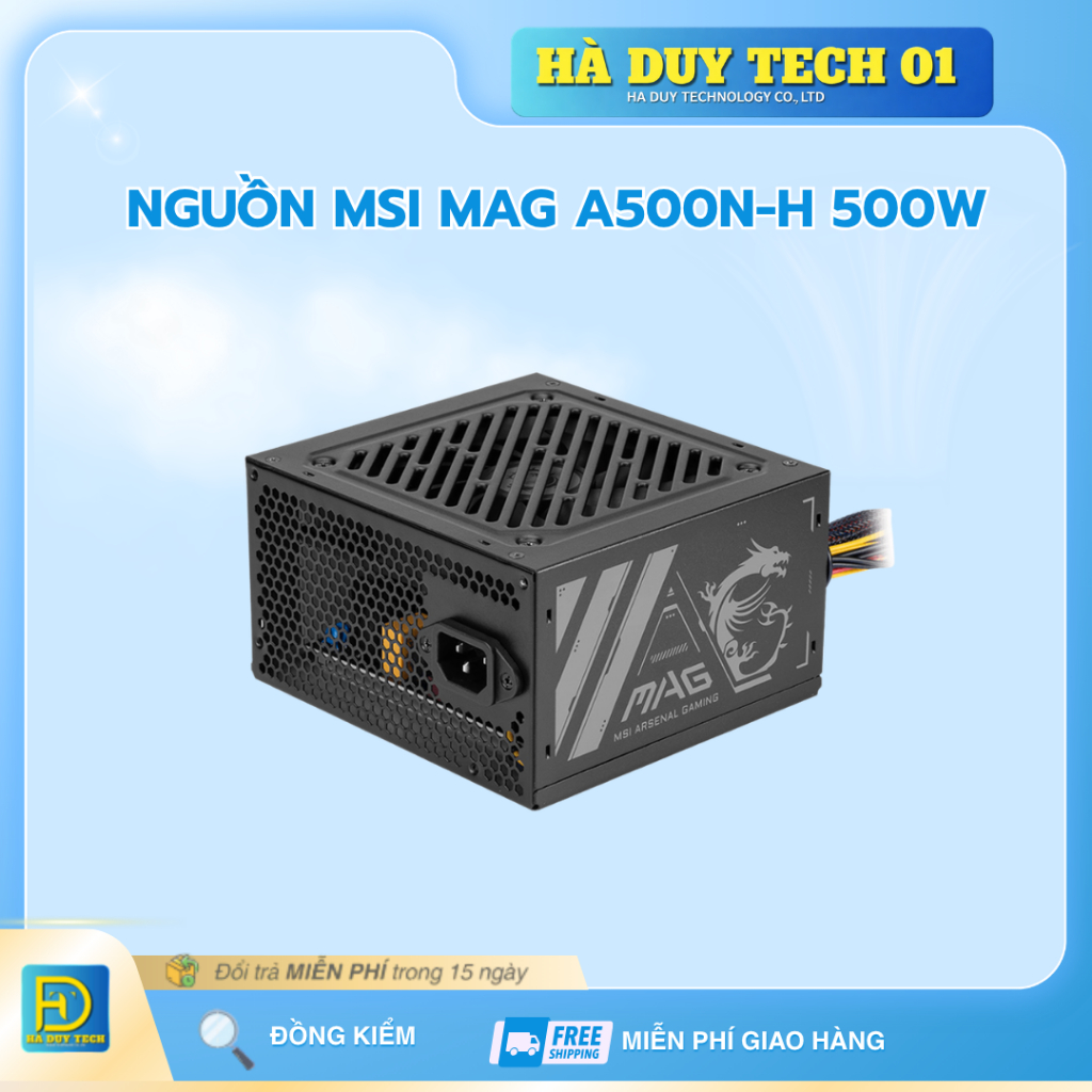 Nguồn MSI MAG A500N-H 500W - Cam Kết Chính Hãng - BH 36t - Ha Duy Tech