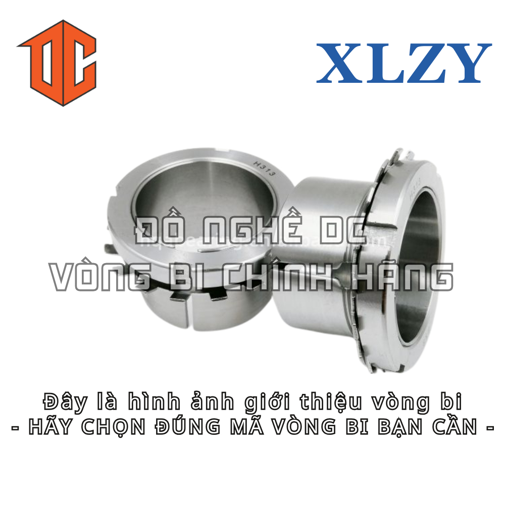 Ống lót măng xông XLZY H2310 H317 H2318 H312 H2309 H2306 H310 H322 H2315 H2317 H2316 H2311 H313 H230