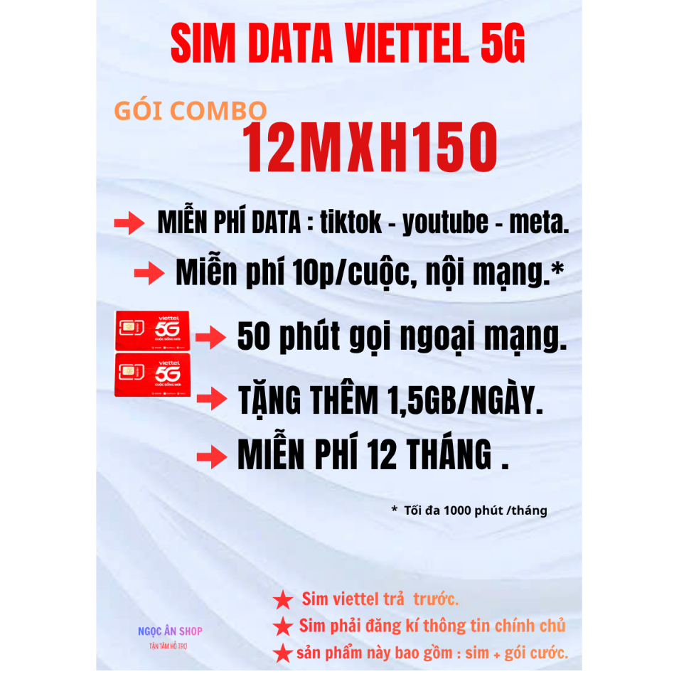 [ 12MXH150 ] SIM VIETTEL.  free data MXH. 10p/cuộc gọi viettel. 50p gọi ngoại mạng. 1,5gb/ngày.