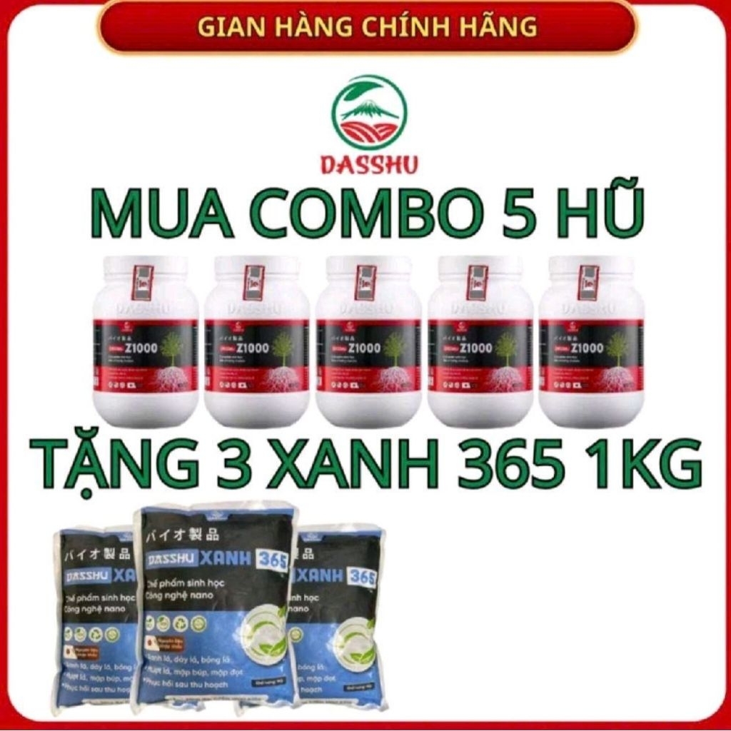 Combo 5 Z1000 + 3 Xanh 365 (như hình) Phân bón Dasshu Z1000 , siêu kích rễ, đi đọt nhanh, xanh cây d