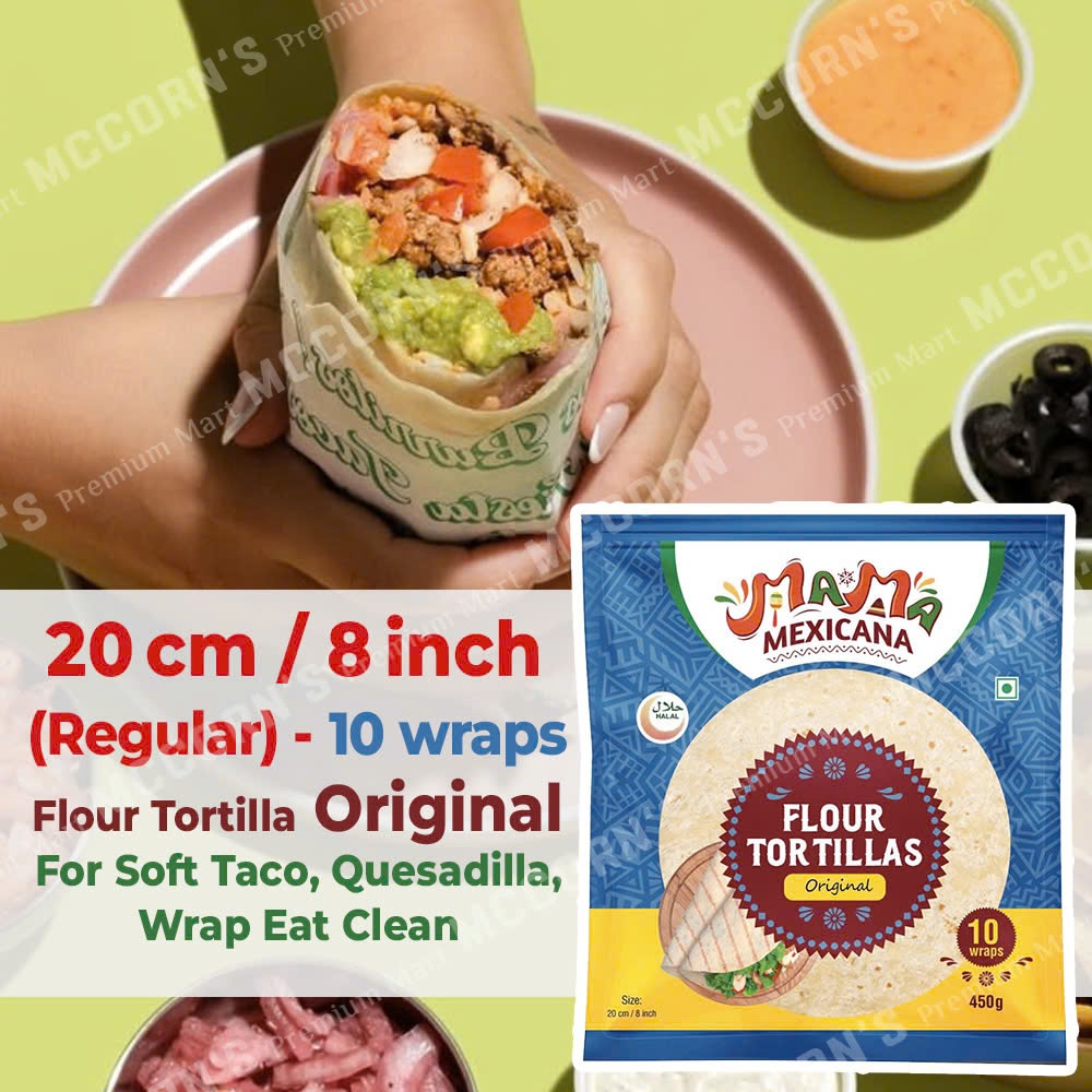 Vỏ Bánh Tortilla Truyền Thống Mama Mexicana Flour Tortilla Original (Size 20cm), Gói 10 Vỏ (Gói 450g