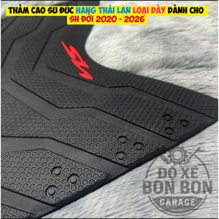 [LOẠI DÀY] Thảm Để Chân Cao Su Đúc Cho SH Đời Từ 2020 - 2026 , Cao Su Dày Hàng Thái Lan Cực Đẹp