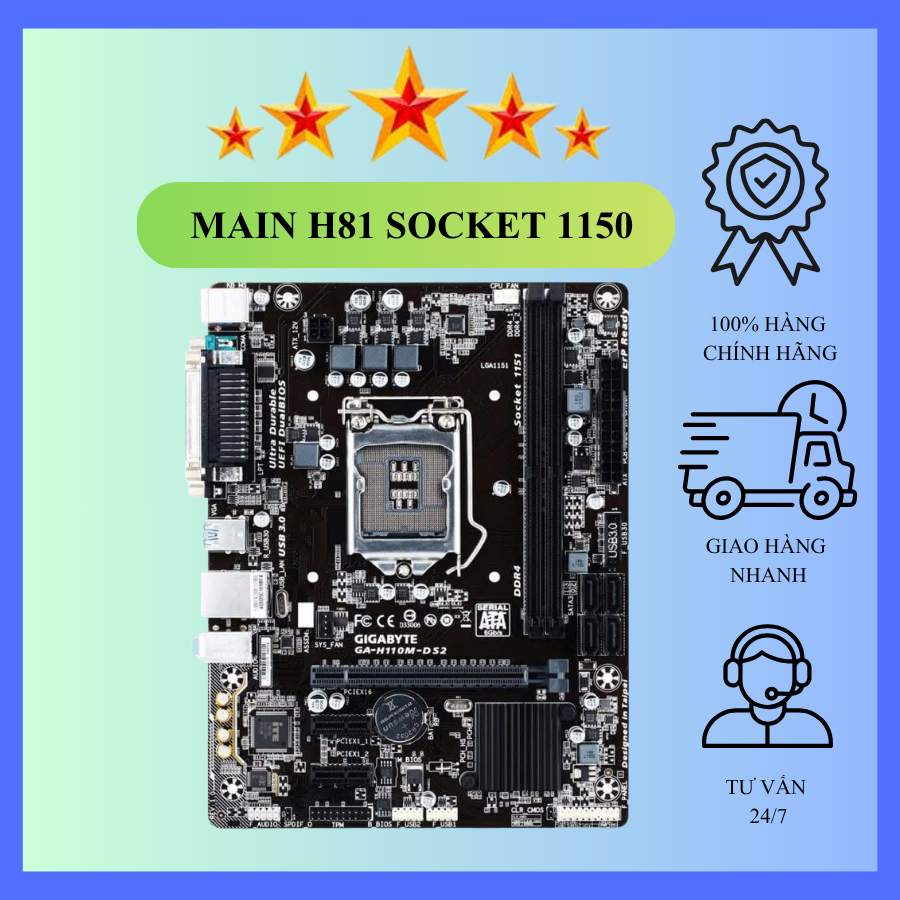 MAIN H81 SOCKET LGA 1150 CÁC LOẠI [ HÀNG CHÍNH HÃNG]