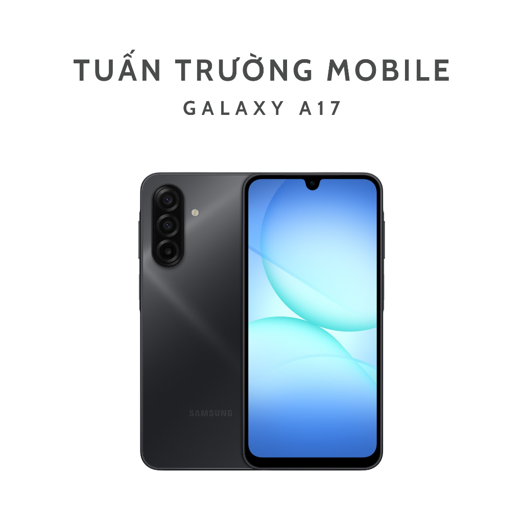 Điện Thoại Samsung Galaxy A17 LTE 8/128GB | Chip MediaTek Helio G99 - Nguyên Seal