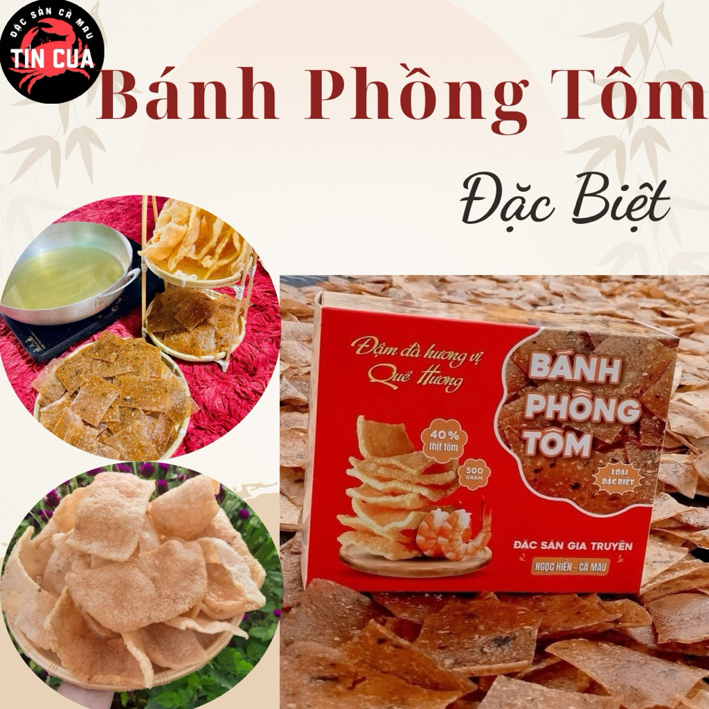 Bánh Phồng Tôm Cà Mau Loại Đặc Biệt - Đậm Vị Siêu Tôm. Tín Cua - Đặc Sản Cà Mau