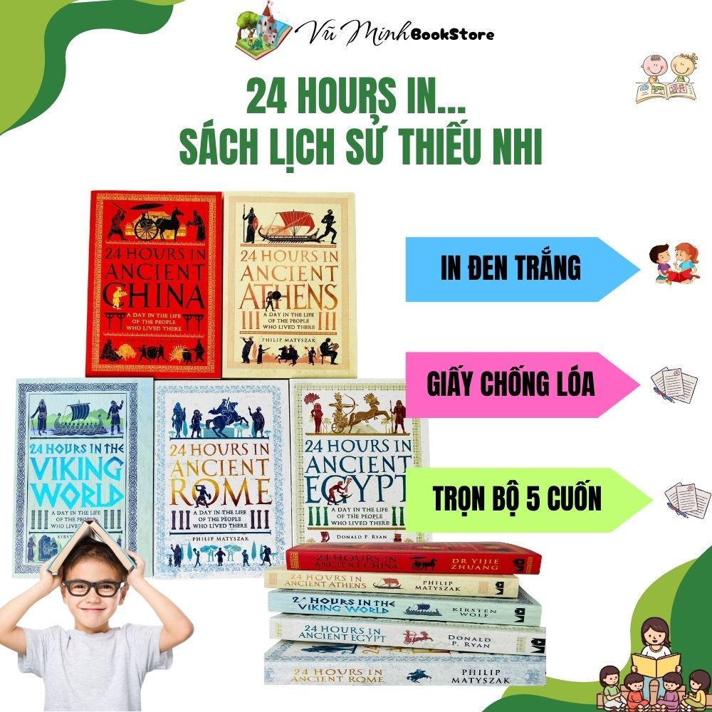[Sách] 24 Hours in Ancient China Athens Rome Egypt Viking World, trọn bộ 5 cuốn – Sách lịch sử thiếu